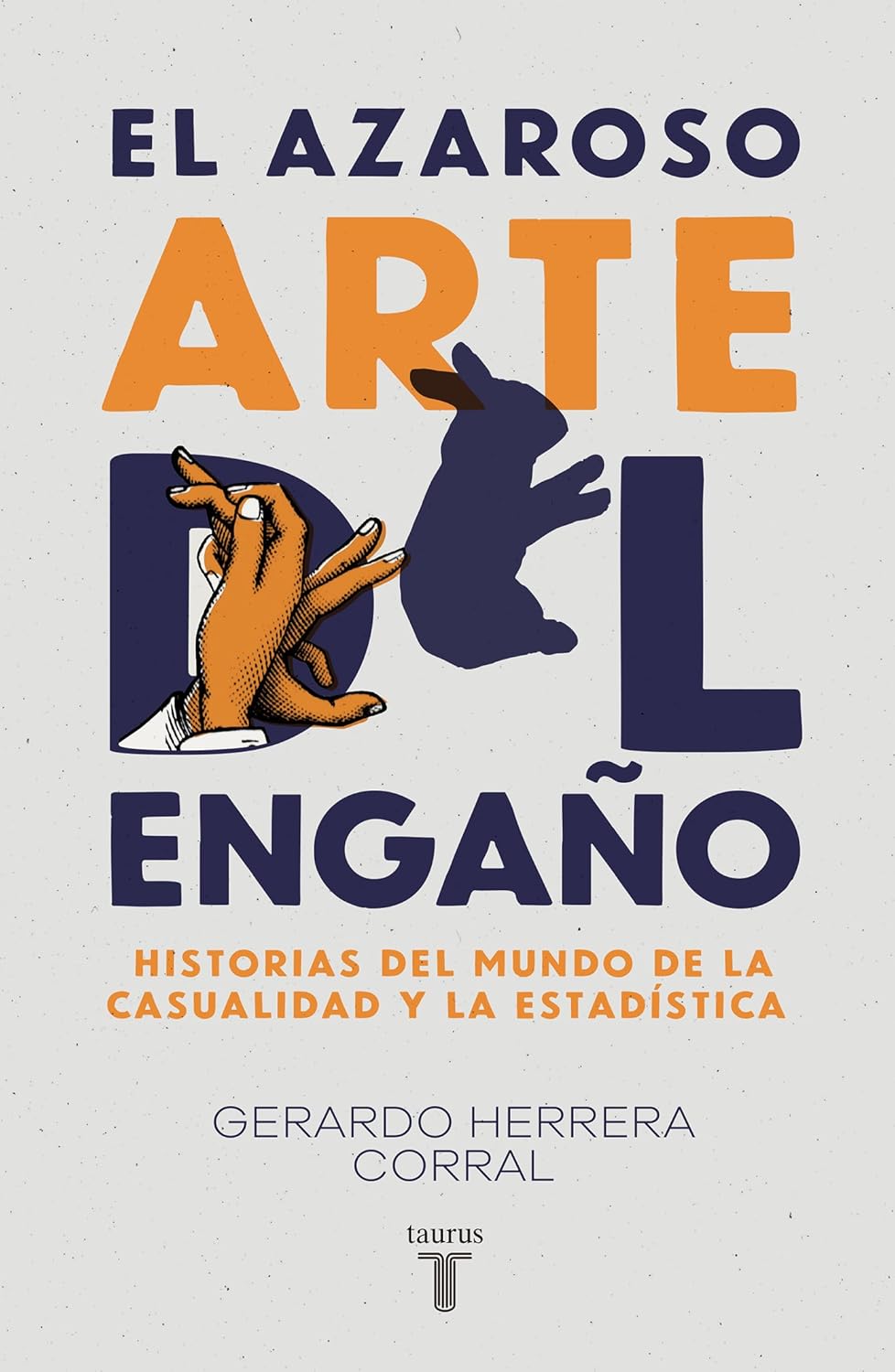 El azaroso arte del engaño